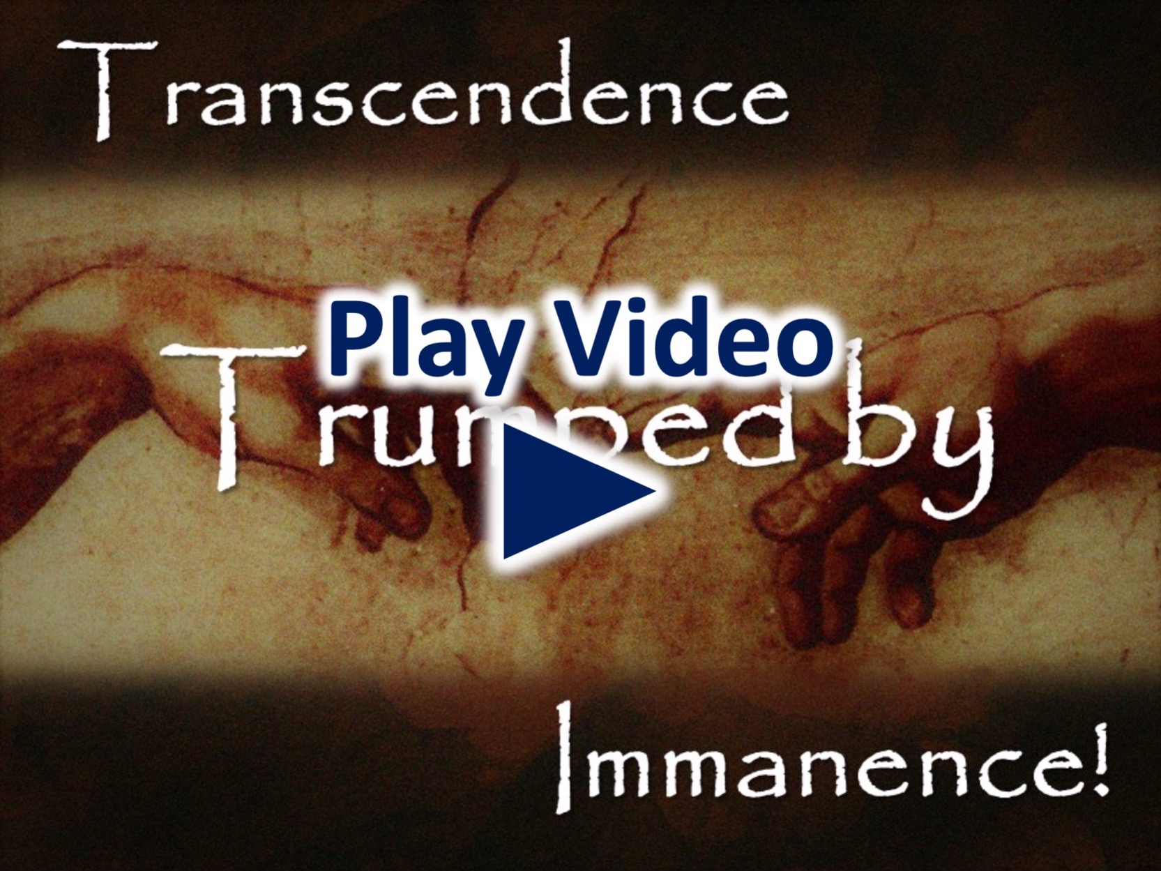 Transcendence Trumped by Immanence