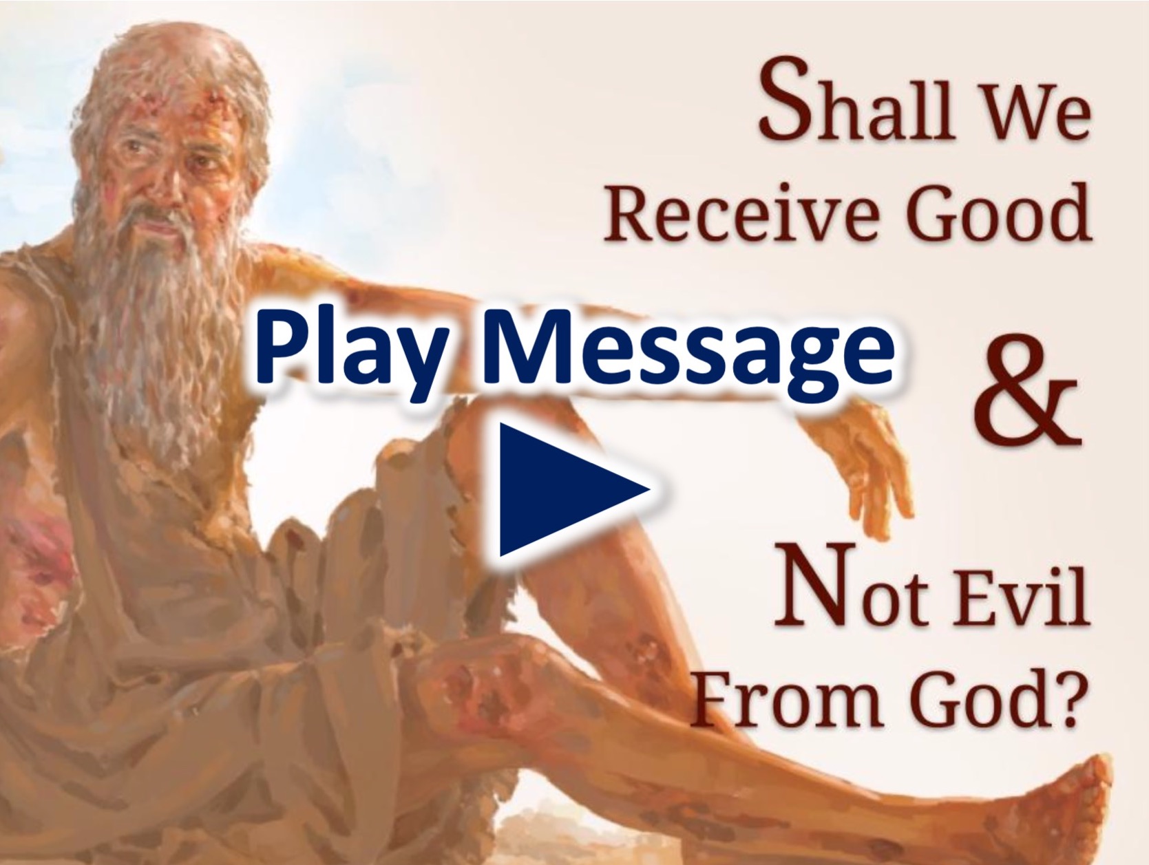 Shall We Receive Good & Not Evil From God? Image