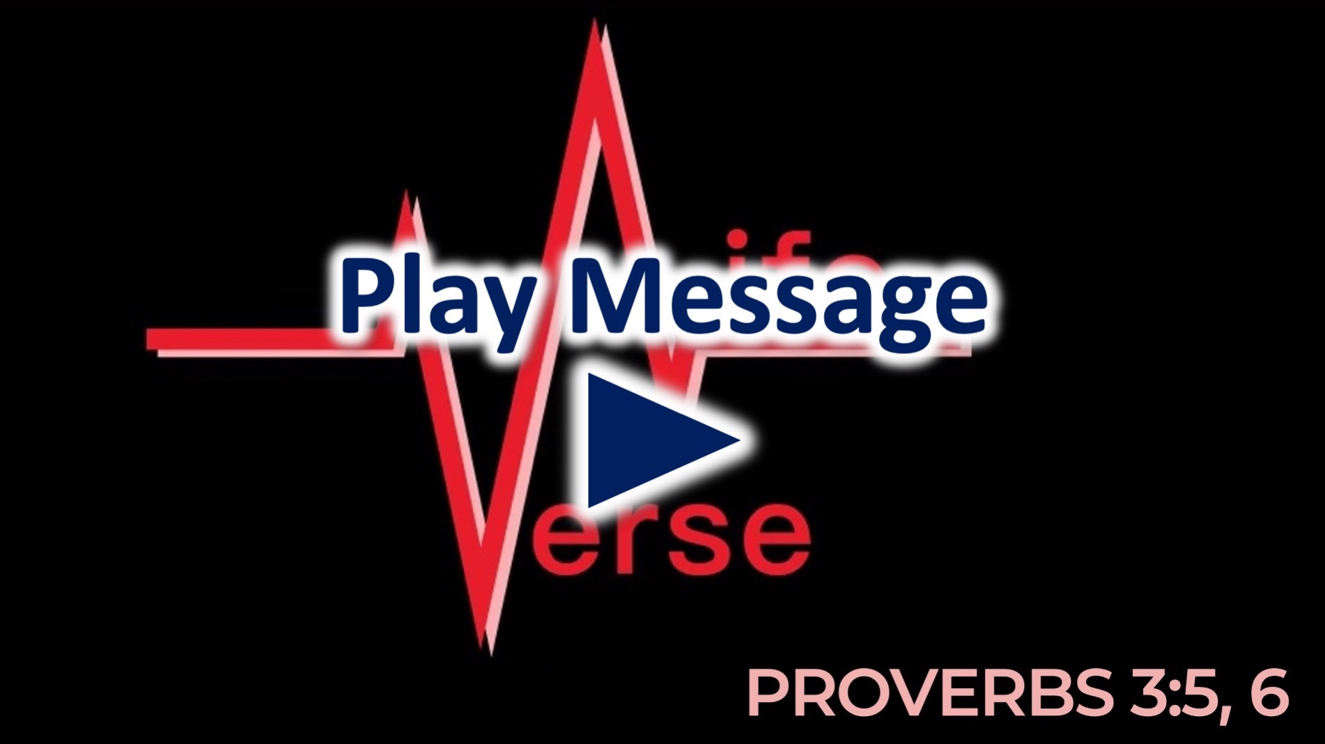 Life Verse: Proverbs 3:5-6 Image